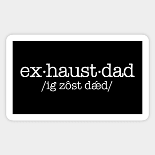 The Perfect Shirt for the Dad who does Everything! Sticker